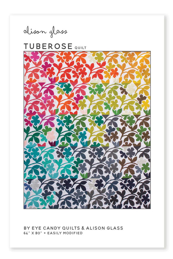Tuberose - quilt mønster af Eye Candy Quilts for Alison Glass