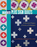 Modern Plus Sign Quilts af Paige Alexander & Cheryl Brickey