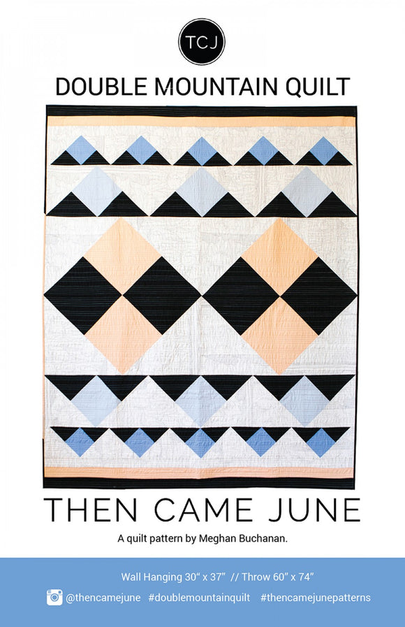 Double Mountain Quilt af Then Came June